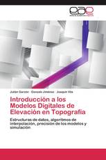 Introducción a los Modelos Digitales de Elevación en Topografía