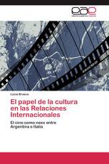 El papel de la cultura en las Relaciones Internacionales