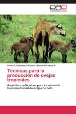 Técnicas para la producción de ovejas tropicales