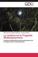La Justicia en la Tragedia Shakespeareana