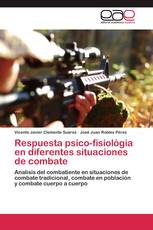 Respuesta psico-fisiológia en diferentes situaciones de combate