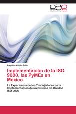 Implementación de la ISO 9000, las PyMEs en México