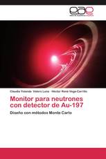 Monitor para neutrones con detector de Au-197