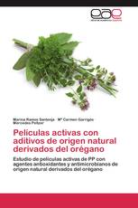 Películas activas con aditivos de origen natural derivados del orégano