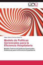 Modelo de Políticas Gerenciales para la Eficiencia Hospitalaria