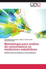 Metodología para análisis de concordancia en mediciones estadísticas
