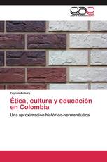 Ética, cultura y educación en Colombia