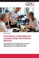 Incentivos Laborales en restaurantes de Colima México