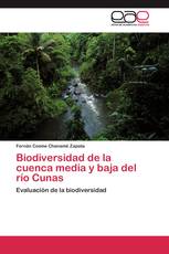 Biodiversidad de la cuenca media y baja del río Cunas