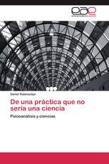 De una práctica que no sería una ciencia