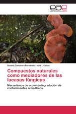 Compuestos naturales como mediadores de las lacasas fúngicas