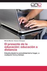 El presente de la educación: educación a distancia