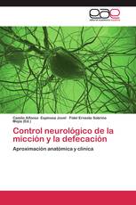 Control neurológico de la micción y la defecación