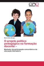 O projeto político pedagógico na formação docente –