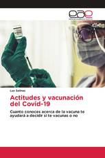 Actitudes y vacunación del Covid-19