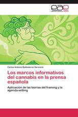 Los marcos informativos del cannabis en la prensa española