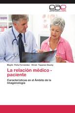 La relación médico -paciente