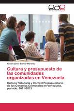 Cultura y presupuesto de las comunidades organizadas en Venezuela
