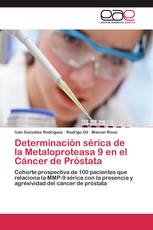 Determinación sérica de la Metaloproteasa 9 en el Cáncer de Próstata