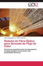 Sistema de Fibra Óptica para Sensado de Flujo de Calor