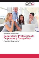 Seguridad y Protección de Empresas y Compañías