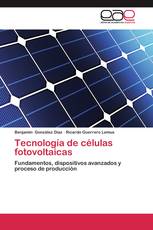 Tecnología de células fotovoltaicas
