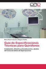 Guía de Especificaciones Técnicas para Quirófanos