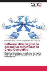 Software libre en gestión del capital estructural en Cloud Computing