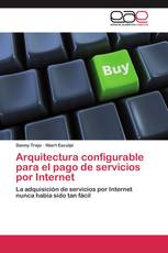 Arquitectura configurable para el pago de servicios por Internet
