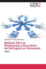 Sistema Para la Realización y Escrutinio de Sufragios en Venezuela