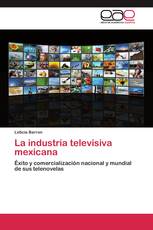 La industria televisiva mexicana