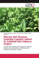 Efecto del Humus Líquido Liplant sobre la calidad del tabaco negro