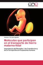 Moléculas que participan en el transporte de hierro materno-fetal