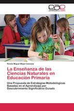 La Enseñanza de las Ciencias Naturales en Educación Primaria