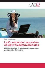 La Orientación Laboral en colectivos desfavorecidos