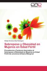 Sobrepeso y Obesidad en Mujeres en Edad Fértil