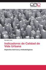 Indicadores de Calidad de Vida Urbana