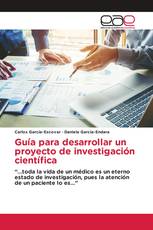 Guía para desarrollar un proyecto de investigación científica