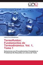 Termofluidos: Fundamentos de Termodinámica. Vol. 1, Tomo 1