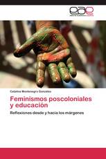 Feminismos poscoloniales y educación