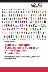 Representaciones Sociales de la Tutoría en la Investigación Académica