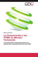 La Cooperación y las PYME en Mérida-Venezuela