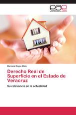 Derecho Real de Superficie en el Estado de Veracruz