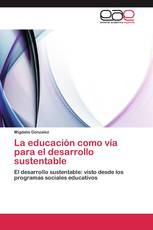 La educación como vía para el desarrollo sustentable