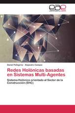Redes Holónicas basadas en Sistemas Multi-Agentes