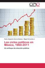 Los ciclos políticos en México, 1960-2011