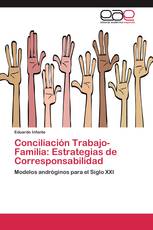 Conciliación Trabajo-Familia: Estrategias de Corresponsabilidad