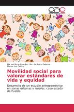 Movilidad social para valorar estándares de vida y equidad