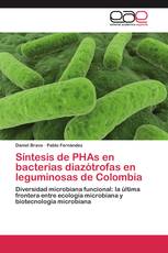 Síntesis de PHAs en bacterias diazótrofas en leguminosas de Colombia