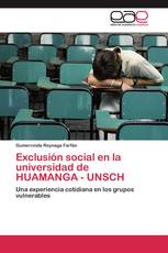 Exclusión social en la universidad de HUAMANGA - UNSCH